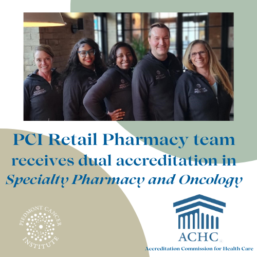 Piedmont Cancer Institute's Pharmacy Team